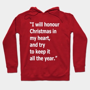 I will honour Christmas in My Heart Hoodie